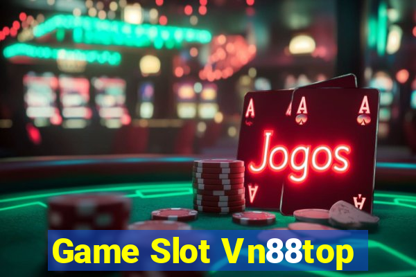 Game Slot Vn88top