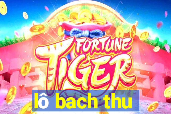 lô bach thu