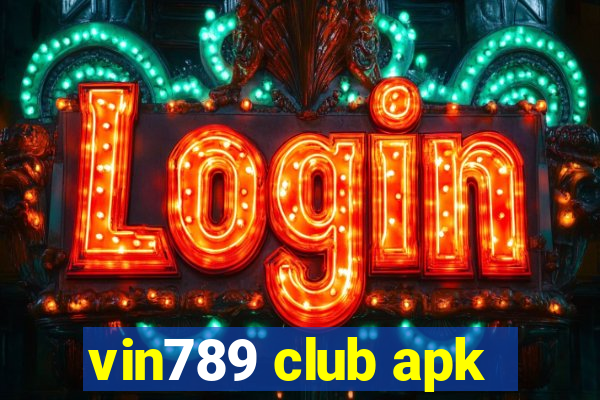 vin789 club apk