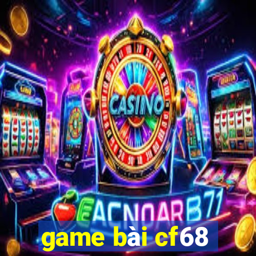 game bài cf68