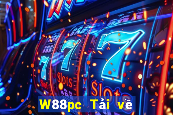 W88pc Tải về đại phát pc