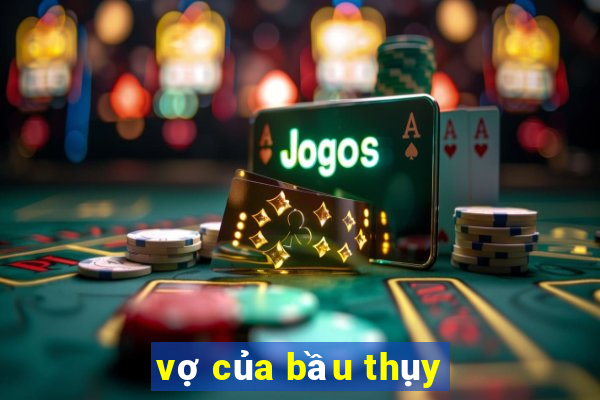 vợ của bầu thụy