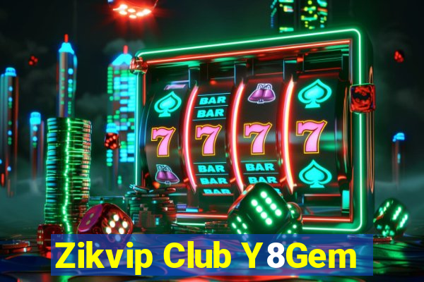 Zikvip Club Y8Gem