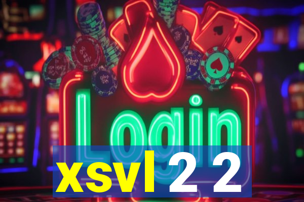 xsvl 2 2