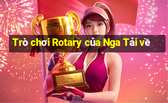 Trò chơi Rotary của Nga Tải về