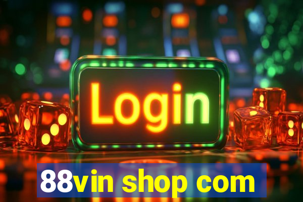 88vin shop com