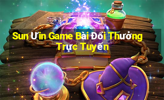 Sun Ưin Game Bài Đổi Thưởng Trực Tuyến