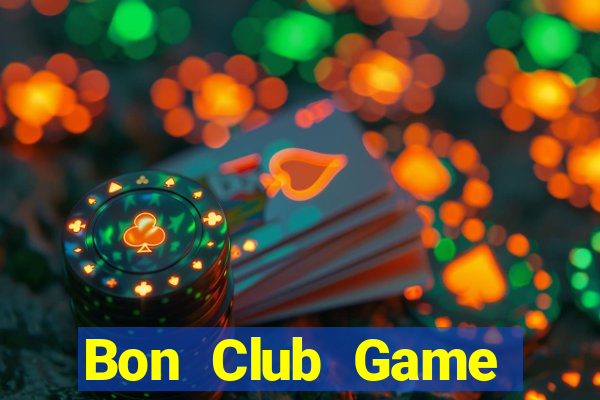 Bon Club Game Đánh Bài Ăn Tiền Thật Trên Ios