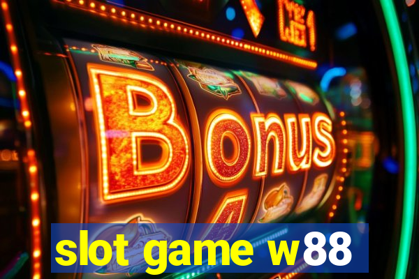 slot game w88