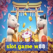 slot game w88