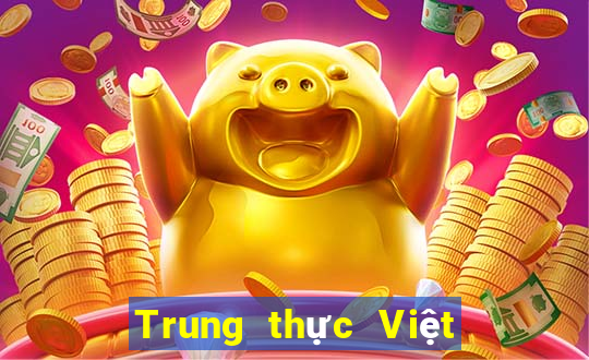 Trung thực Việt nam Cai Lậy