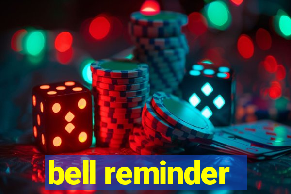 bell reminder