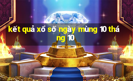 kết quả xổ số ngày mùng 10 tháng 10