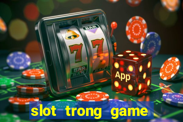 slot trong game là gì