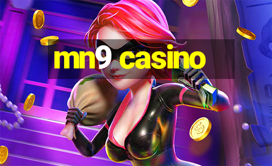 mn9 casino