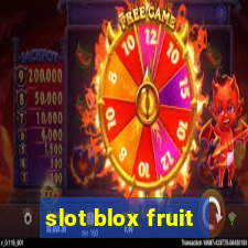 slot blox fruit