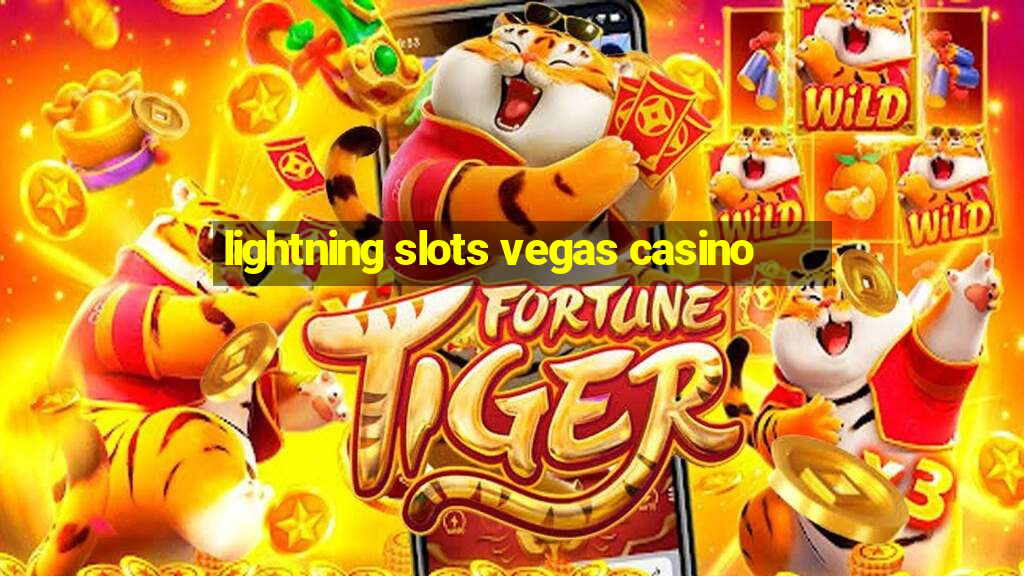 lightning slots vegas casino