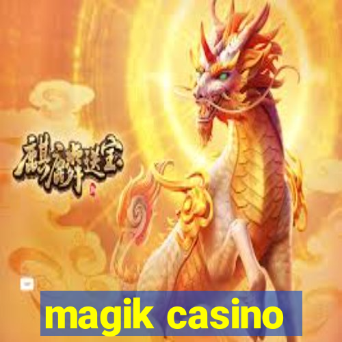 magik casino