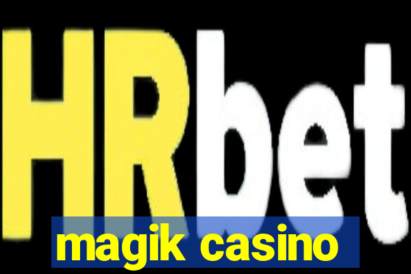 magik casino