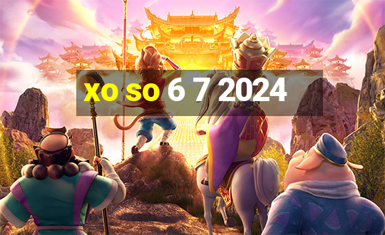 xo so 6 7 2024