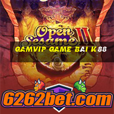 Gamvip Game Bài K88