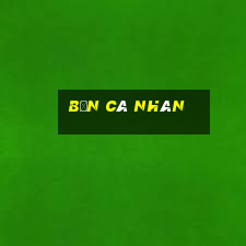 bắn cá nhân