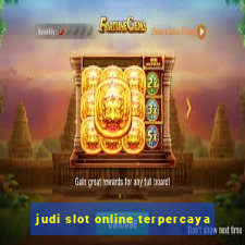 judi slot online terpercaya