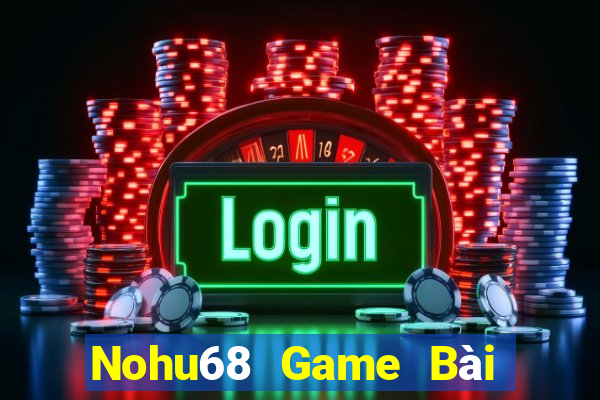 Nohu68 Game Bài Fa88 Apk