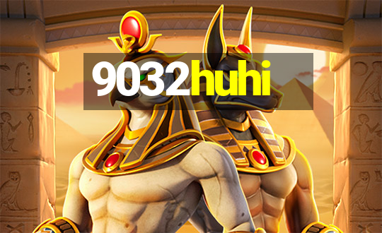 9032huhi