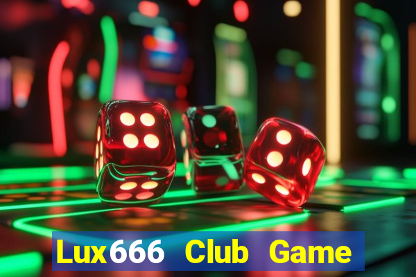 Lux666 Club Game Bài Go88