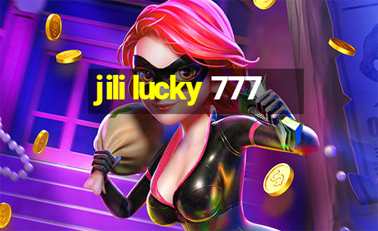 jili lucky 777