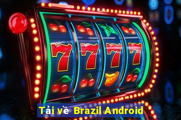 Tải về Brazil Android