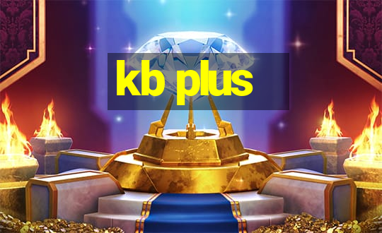 kb plus