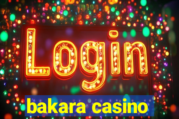 bakara casino