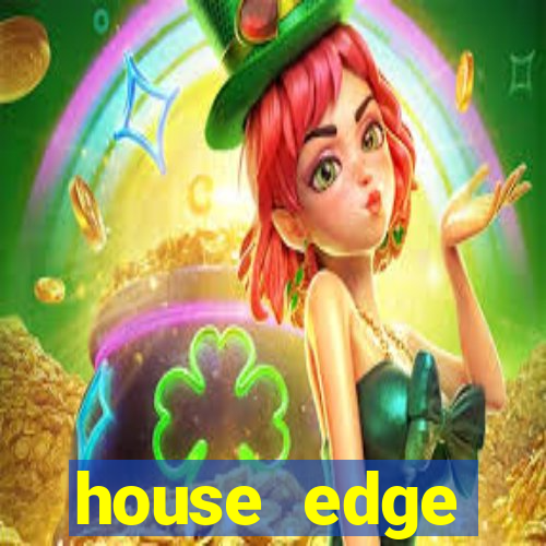 house edge blackjack meaning