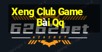 Xeng Club Game Bài Qq