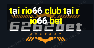 tại rio66 club tại rio66 bet