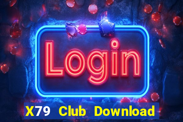 X79 Club Download Game Đánh Bài