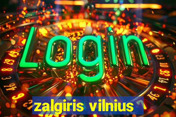 zalgiris vilnius