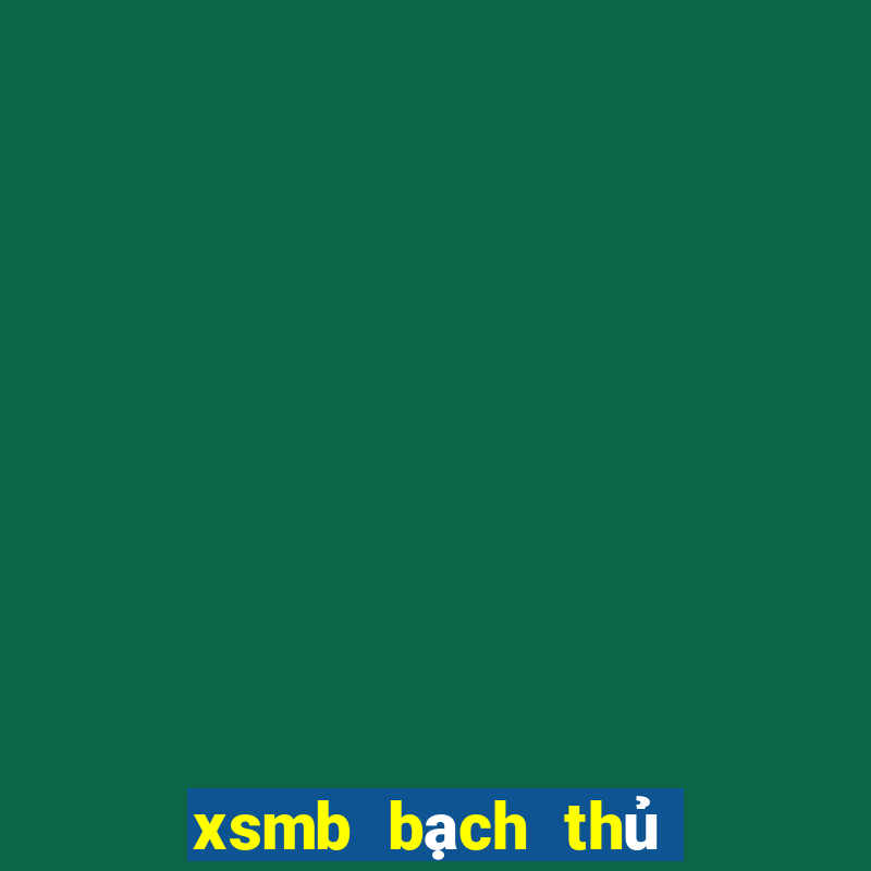 xsmb bạch thủ lô de