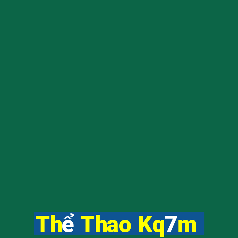 Thể Thao Kq7m