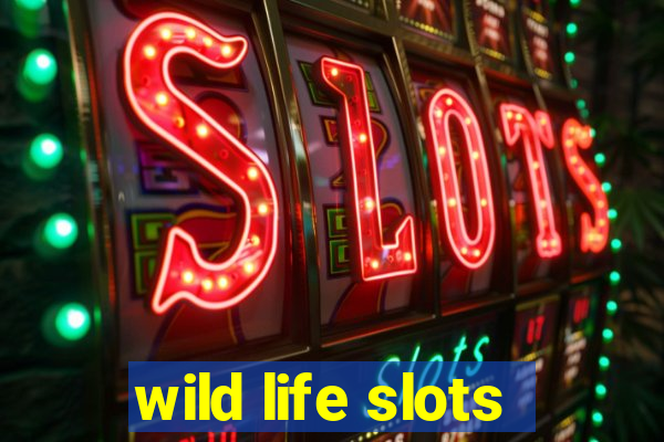 wild life slots