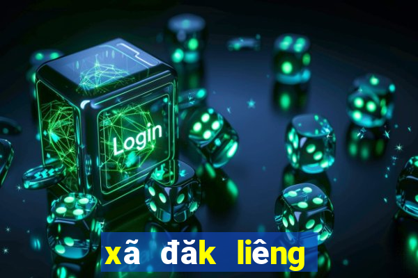 xã đăk liêng huyện lăk