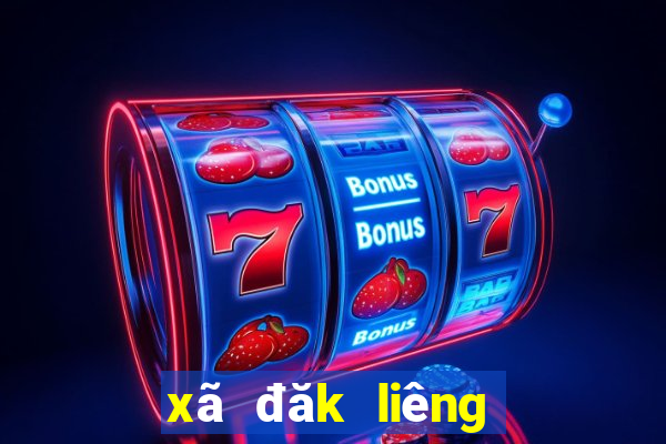 xã đăk liêng huyện lăk