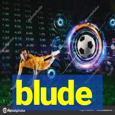 blude