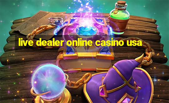 live dealer online casino usa