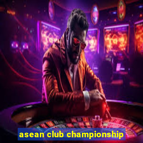 asean club championship