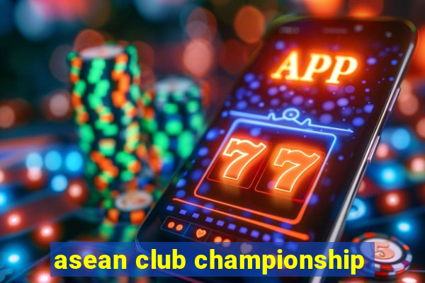 asean club championship