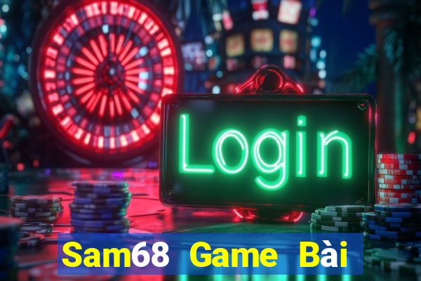 Sam68 Game Bài Đổi Thưởng Caovietnet