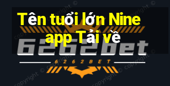 Tên tuổi lớn Nine app Tải về